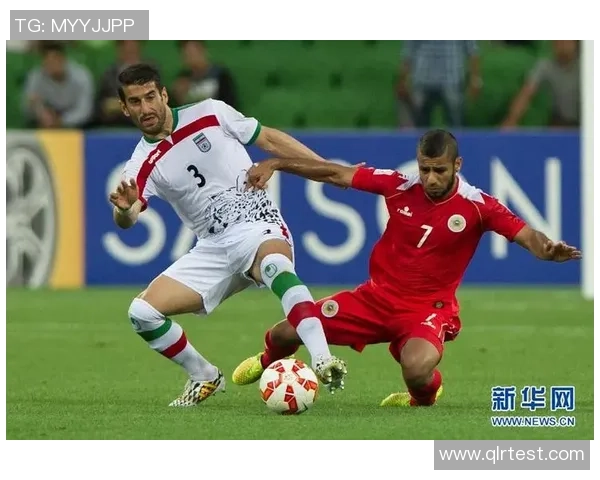 巴林与伊朗足球对决比分预测分析及赛前展望